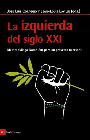 LA IZQUIERDA DEL SIGLO XXI *