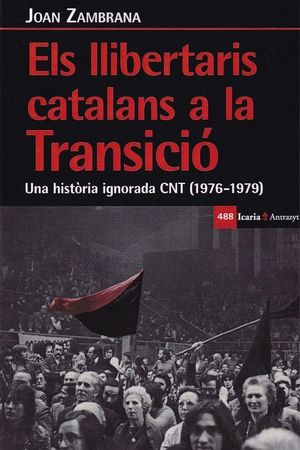 EL LLIBERTARIS CATALANS A LA TRANSICIO *