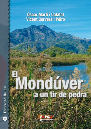 EL MONDÚVER A UN TIR DE PEDRA