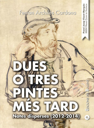 DUES O TRES PINTES MÉS TARD *