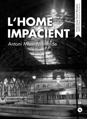 L'HOME IMPACIENT *