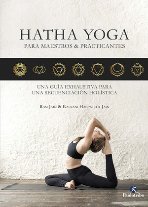 HATHA YOGA PARA MAESTROS & PRACTICANTES *