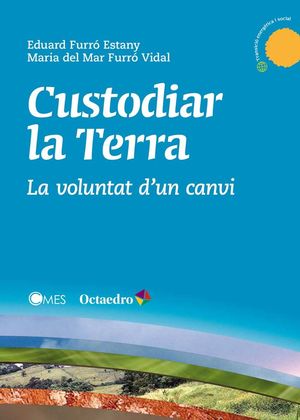 CUSTODIAR LA TERRA *