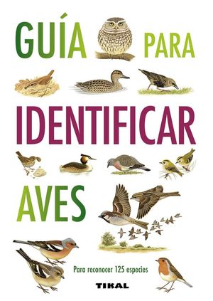 GUÍA PARA IDENTIFICAR AVES