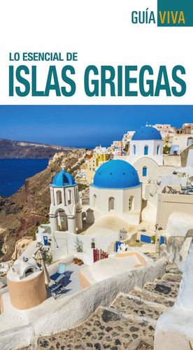 ISLAS GRIEGAS (GUIA VIVA) *