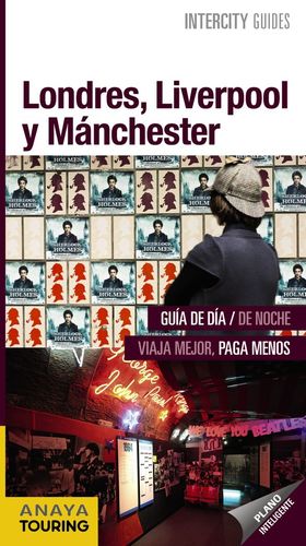 LONDRES, LIVERPOOL Y MANCHESTER (INTEERCITY GUIDES) *