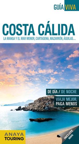 COSTA CÁLIDA (GUÍA VIVA) *