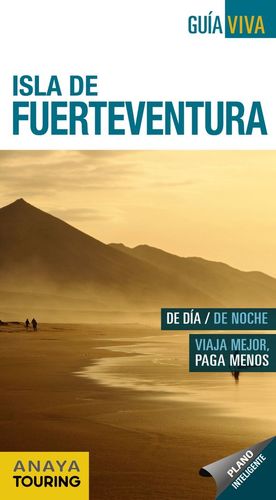 ISLA DE FUERTEVENTURA (GUÍA VIVA) *