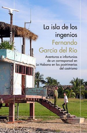 LA ISLA DE LOS INGENIOS *