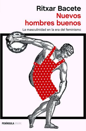 NUEVOS HOMBRES BUENOS *