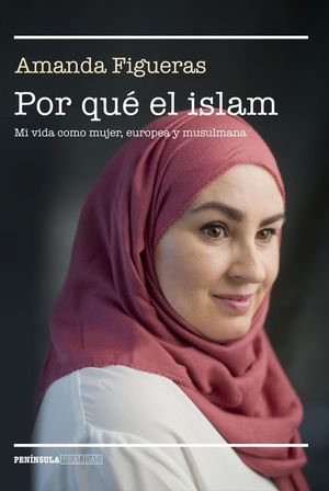 POR QUÉ EL ISLAM *