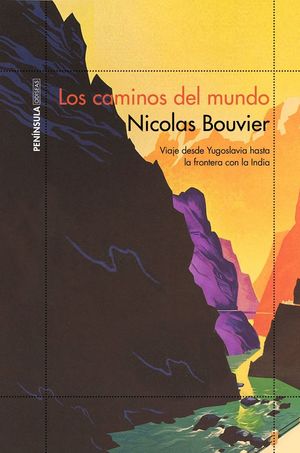 LOS CAMINOS DEL MUNDO *