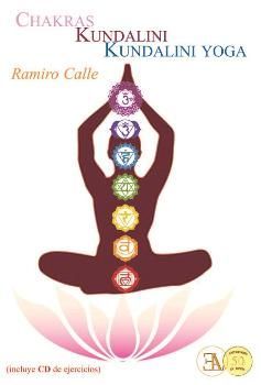 CHAKRAS, KUNDALINI Y KUNDALINI YOGA *