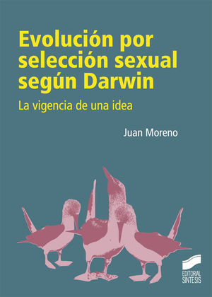 EVOLUCIÓN POR SELECCIÓN SEXUAL SEGÚN DARWIN *