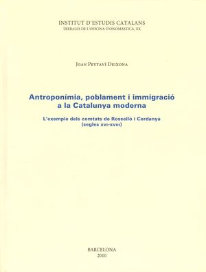 ANTROPONÍMIA, POBLAMENT I IMMIGRACIÓ A LA CATALUNYA MODERNA *