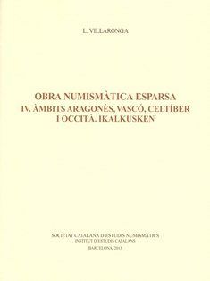 OBRA NUMISMÀTICA ESPARSA. VOL. 4. *