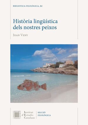 HISTÒRIA LINGÜÍSTICA DELS NOSTRES PEIXOS *