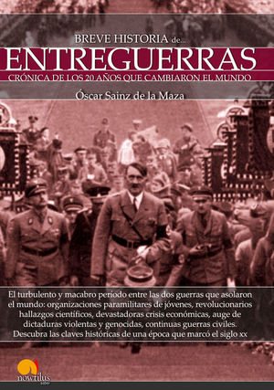 BREVE HISTORIA DE ENTREGUERRAS *