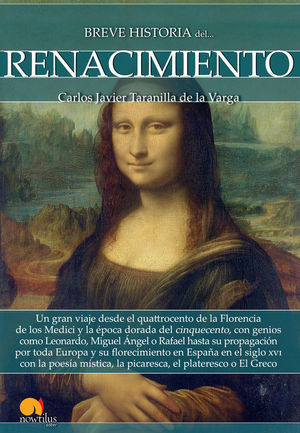 BREVE HISTORIA DEL RENACIMIENTO *