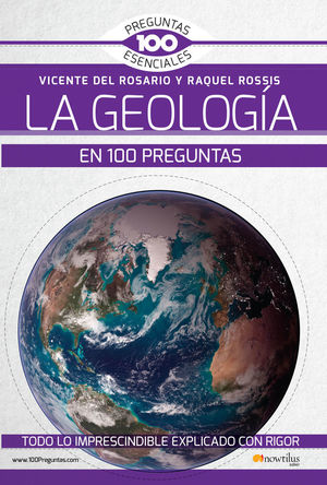 LA GEOLOGÍA EN 100 PREGUNTAS *