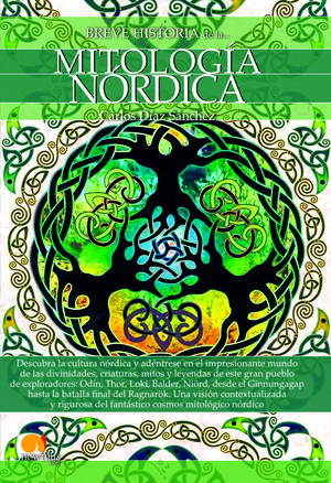 BREVE HISTORIA DE LA MITOLOGÍA NÓRDICA *