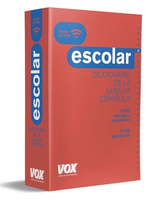 DICCIONARIO ESCOLAR DE LA LENGUA ESPAÑOLA *