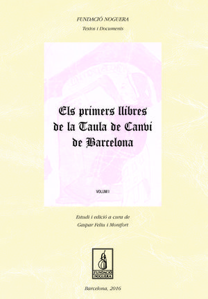 ELS PRIMERS LLIBRES DE LA TAULA DE CANVI DE BARCELONA *