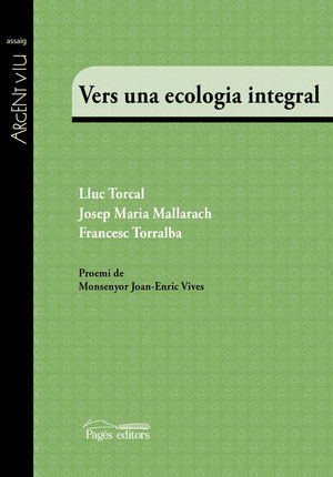 VERS UNA ECOLOGIA INTEGRAL *