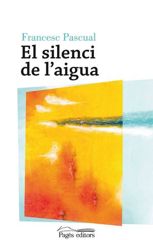 EL SILENCI DE L'AIGUA *