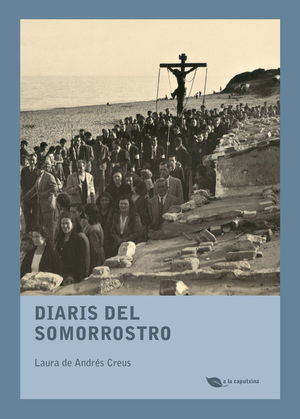 DIARIS DEL SOMORROSTRO *