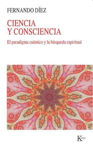 CIENCIA Y CONSCIENCIA *