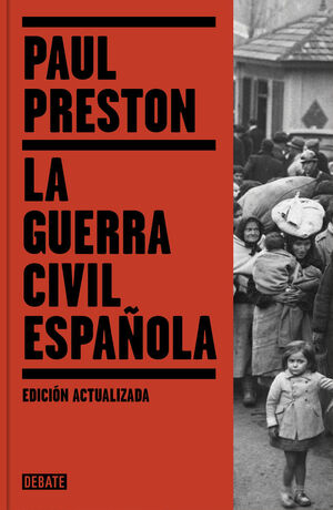 LA GUERRA CIVIL ESPAÑOLA (EDICIÓN ACTUALIZADA) *