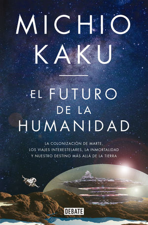 EL FUTURO DE LA HUMANIDAD *