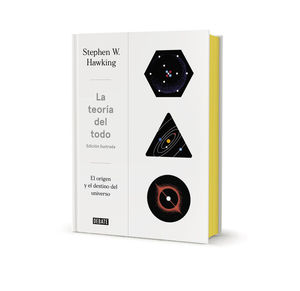 LA TEORÍA DEL TODO (ED. ILUSTRADA) *