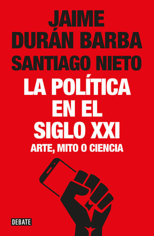 LA POLÍTICA EN EL SIGLO XXI *
