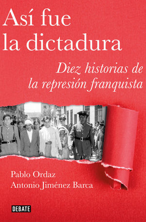 ASÍ FUE LA DICTADURA *