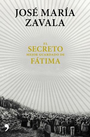 EL SECRETO MEJOR GUARDADO DE FÁTIMA *