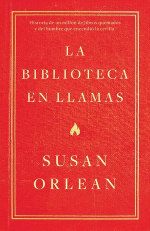 LA BIBLIOTECA EN LLAMAS *