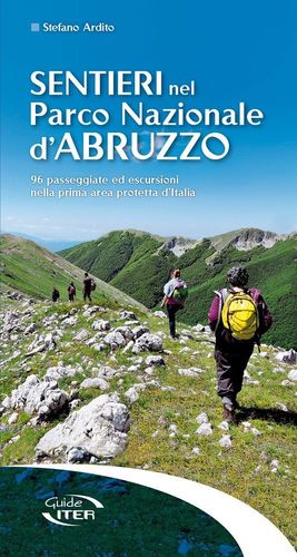 SENTIERI NEL PARCO NAZIONALE D'ABRUZZO *