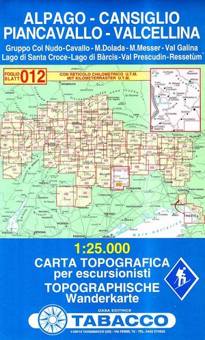 012:  ALPAGO - CANSIGLIO - PIANCAVALLO - VAL CELLINA