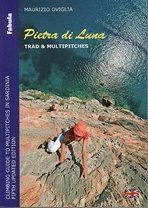 PIETRA DI LUNA. TRAD AND MULTIPITCHES *