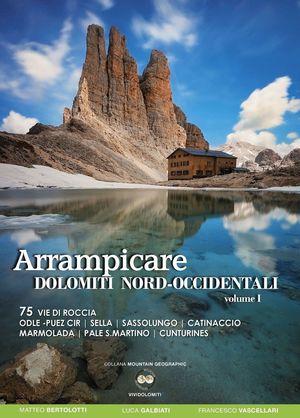 ARRAMPICARE DOLOMITI NORD-OCCIDENTALI: 75 VIE *