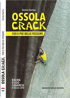 OSSOLA CRACK. 100 E PIÙ BELLE FESSURE  *