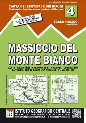 4 MASSICCIO DEL MONTE BIANCO. ALTA VIE 1- 2. 1: 50.000