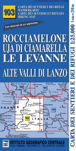 103 ROCCIAMELONE - UJA DI CIAMARELLA - LE LEVANNE E.1:25,000