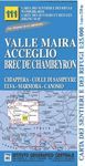 111 VALLE MAIRA ACCEGLIO - BREC DE CHAMBEYRON E.1:25,000 *