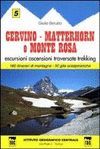 5 CERVINO -MATTERHORN E MONTE ROSA *