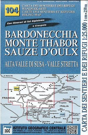 104 BARDONECCHIA. MONTE THABOR. SAUZE D'OULX 1:25,000