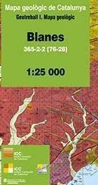 BLANES. MAPA GEOLÒGIC 1:25.000. FULL 365-2-2 (76-28) *