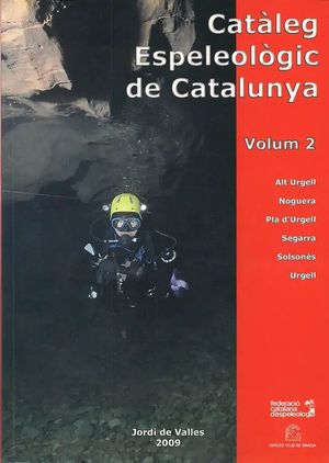 CATALEG ESPELEOLOGIC DE CATALUNYA. VOL. 2 (PER ENCÀRREC 1 SETM. APRÒX.)  *